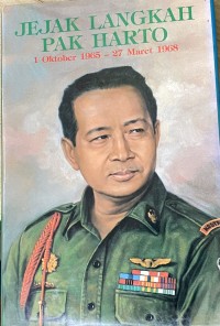 Image of Jejak Langkah Pak Harto 1 Oktober 1965 - 27 Maret 1968