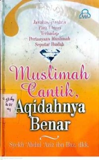 Image of Muslimah Cantik, Aqidahnya Benar