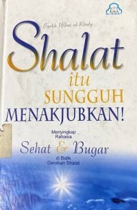 Image of Shalat Itu Sungguh Menakjubkan!